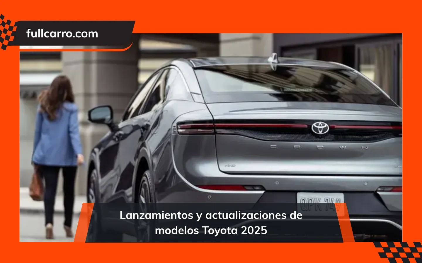 Lanzamientos y actualizaciones de modelos Toyota 2025