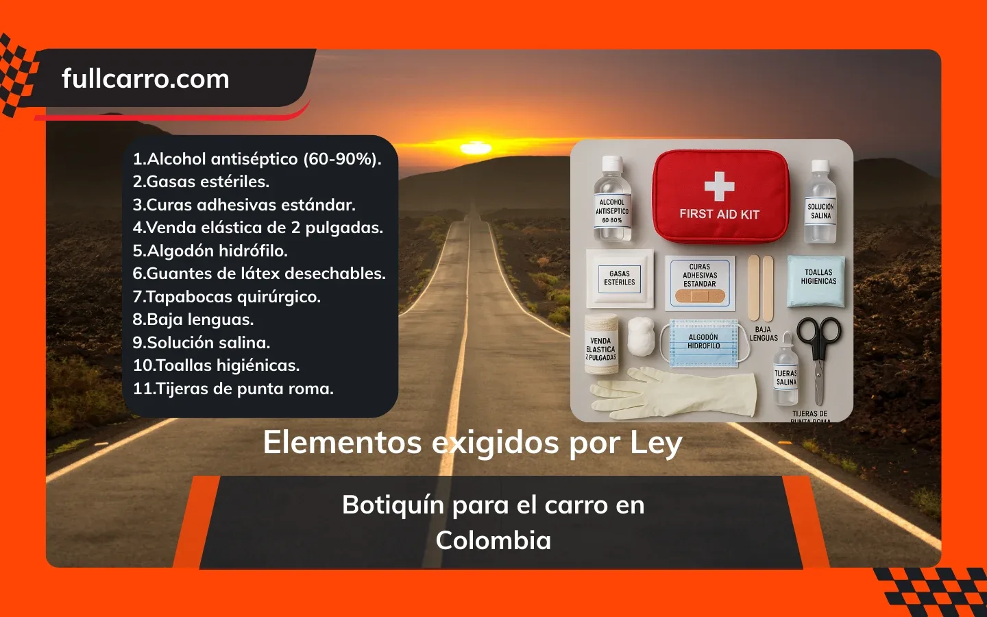 Kit de carretera completo en Colombia: Todo lo que tu vehículo debe llevar según la ley