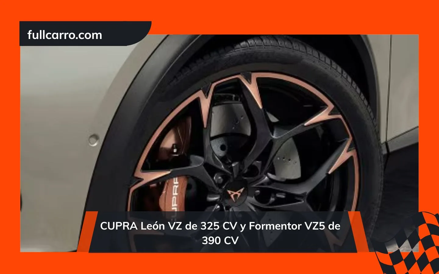 CUPRA León VZ de 325 CV y Formentor VZ5 de 390 CV: Probamos lo Mejor de la Marca Española