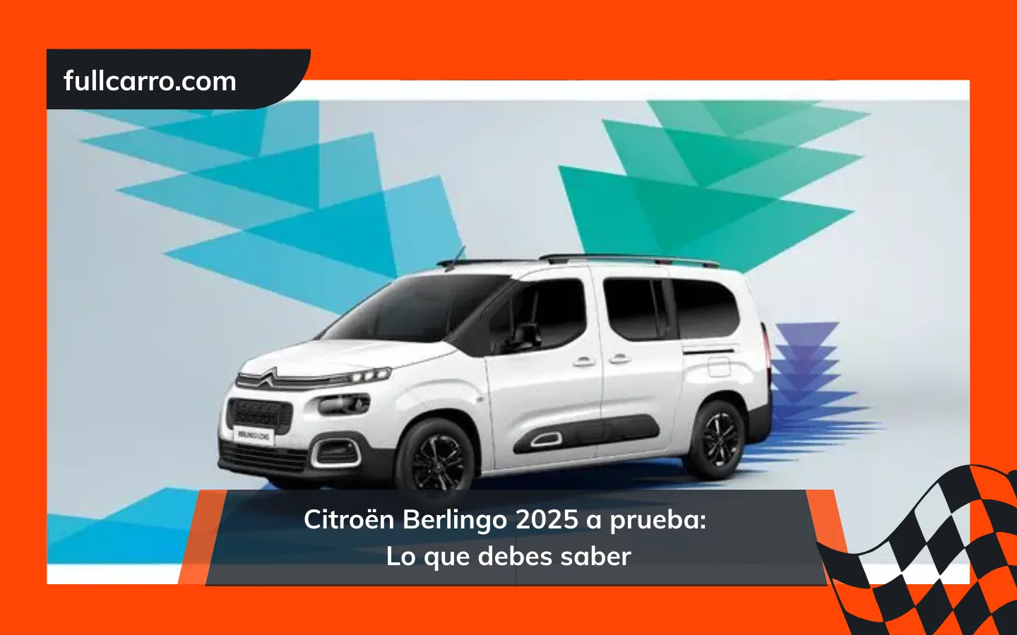 Citroën Berlingo 2025 a prueba: Lo que debes saber