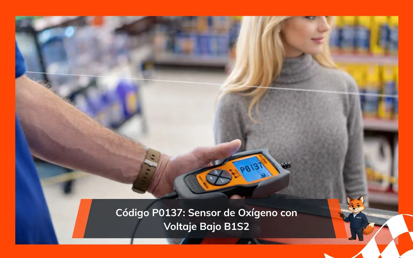 Código P0137: Sensor de Oxígeno con Voltaje Bajo B1S2