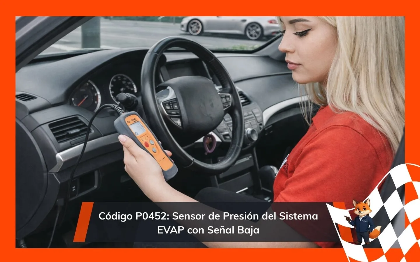 Código P0452: Sensor de Presión del Sistema EVAP con Señal Baja