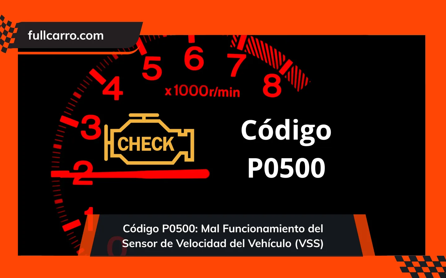 Código P0500: Mal Funcionamiento del Sensor de Velocidad del Vehículo (VSS)