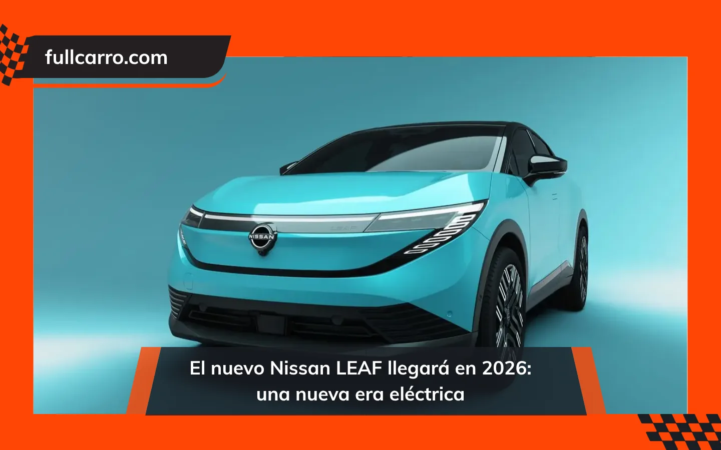 El nuevo Nissan LEAF llegará en 2026: una nueva era eléctrica inspirada en el Ariya