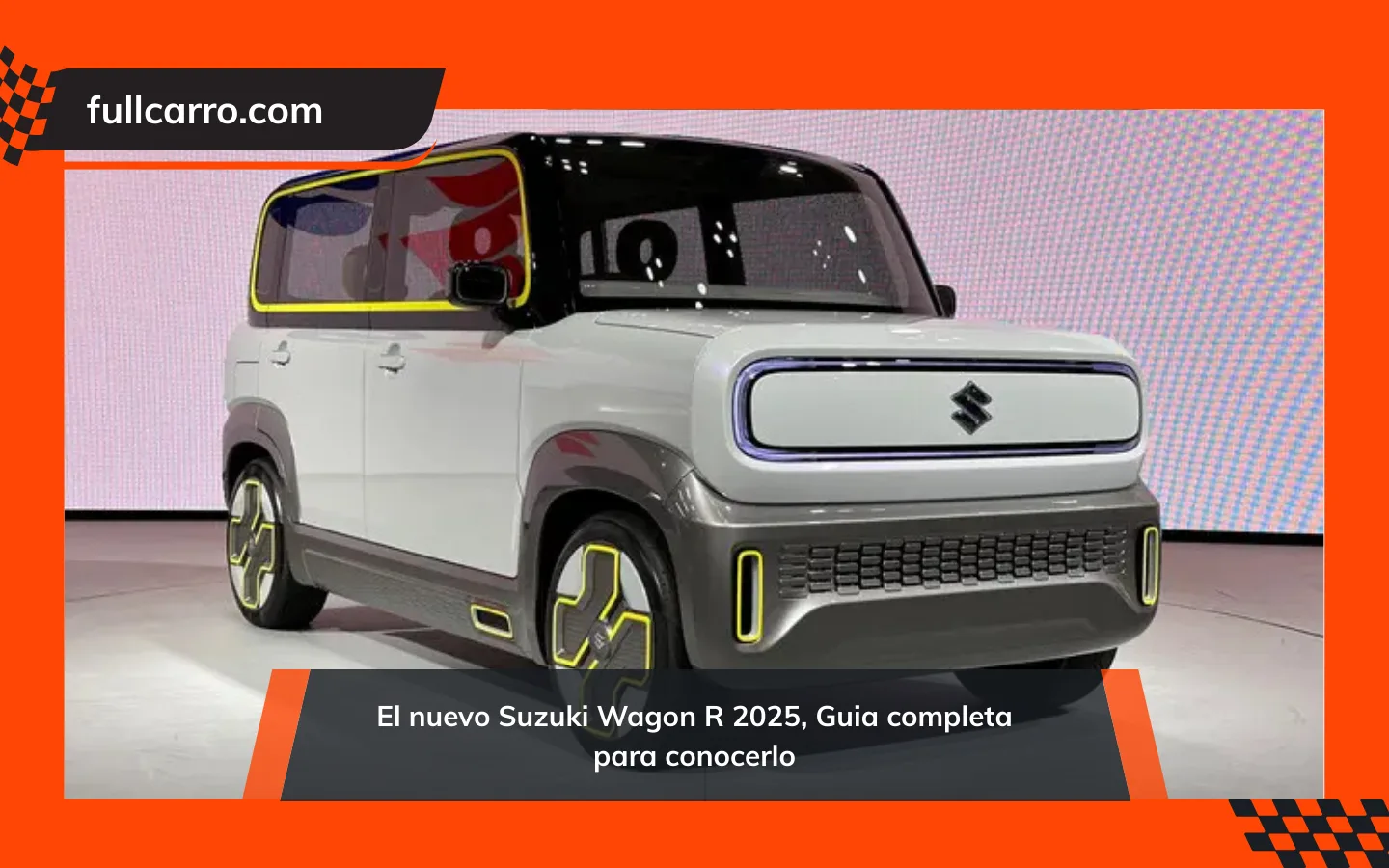 El nuevo Suzuki Wagon R 2025, Guia completa para conocerlo
