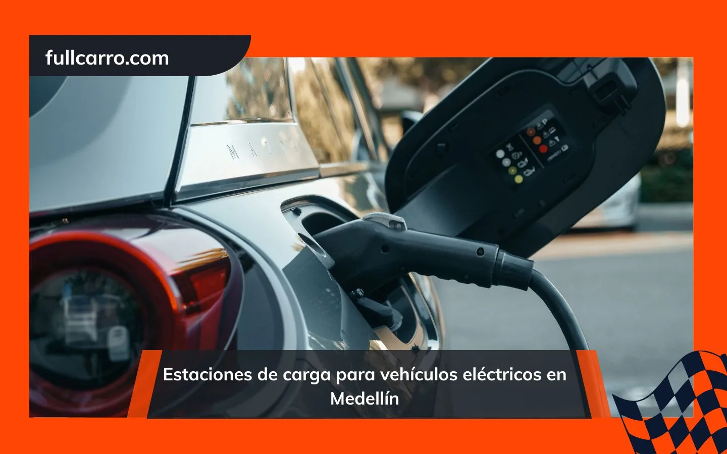 Estaciones de carga de vehículos eléctricos en Medellín