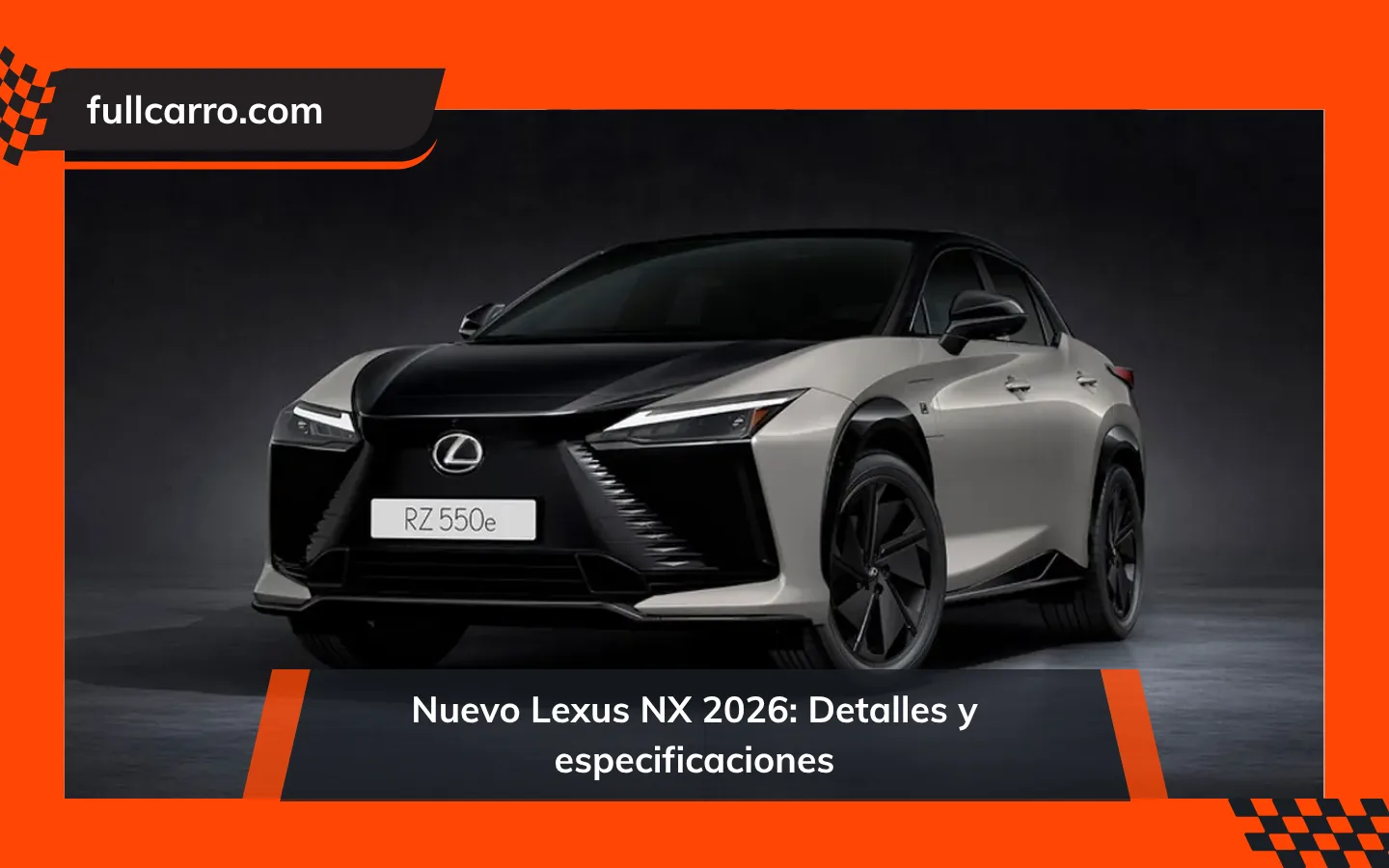 Nuevo Lexus NX 2026: Detalles y especificaciones antes de su lanzamiento
