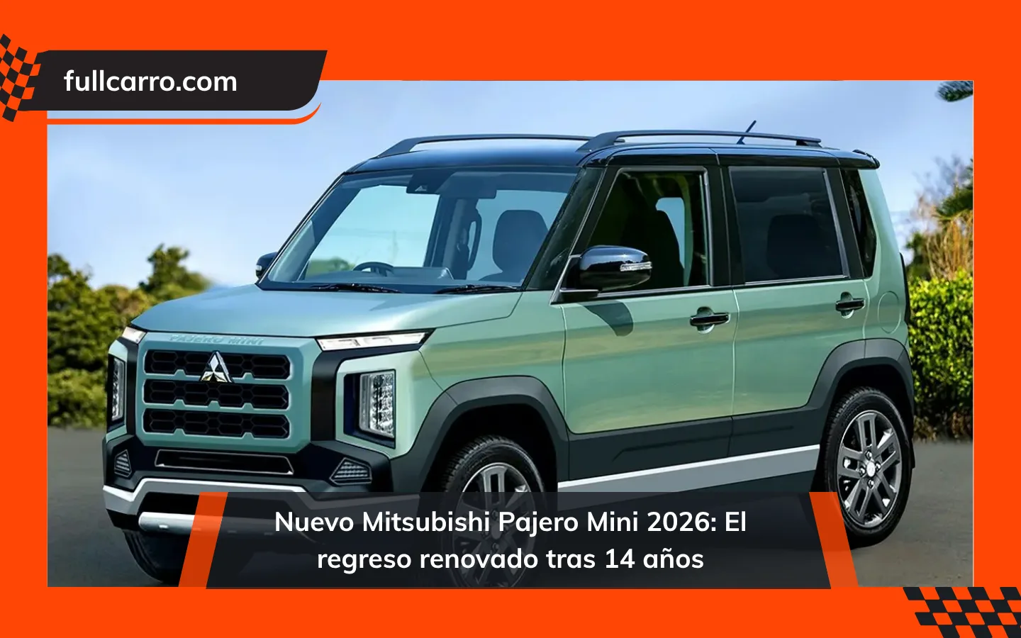 Nuevo Mitsubishi Pajero Mini 2026: El regreso renovado tras 14 años