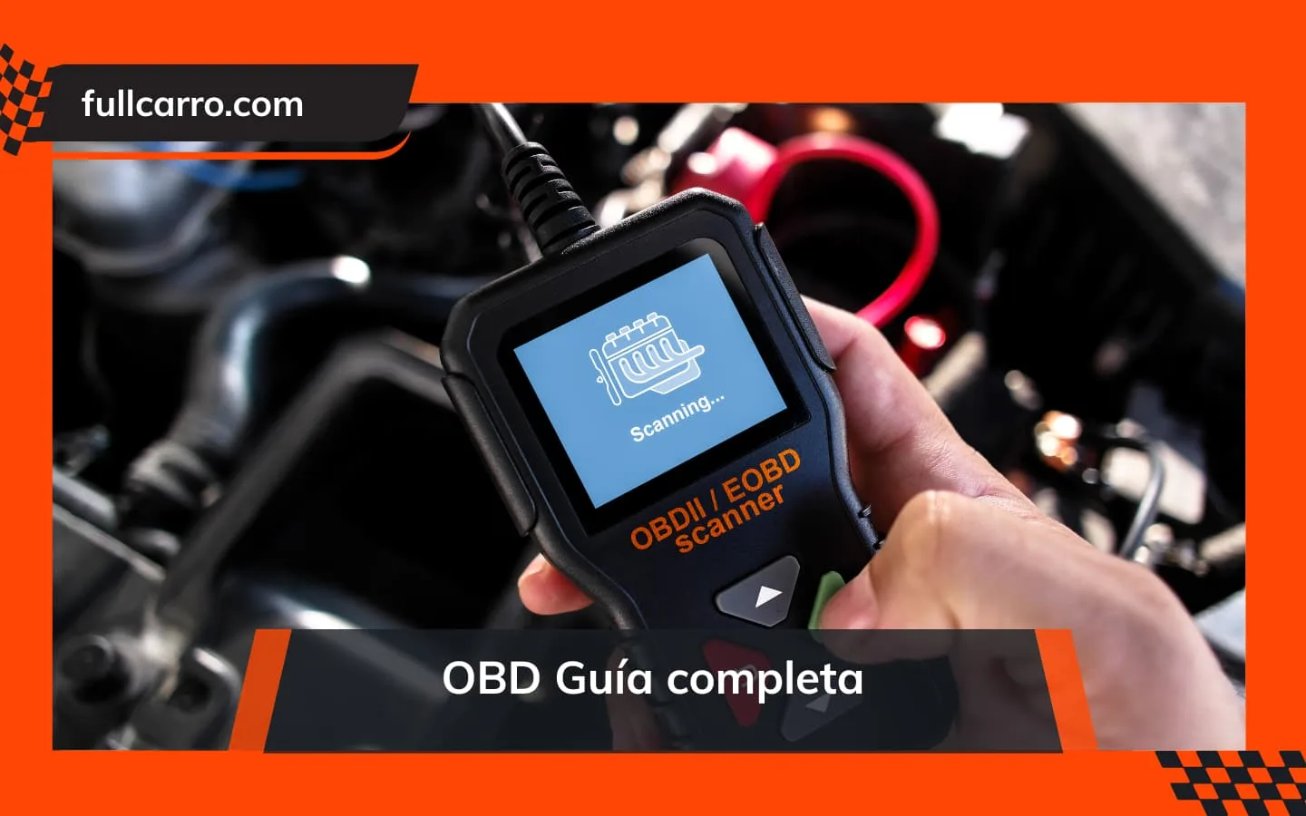 sistema OBD: Guía completa para entender el diagnóstico de tu vehículo