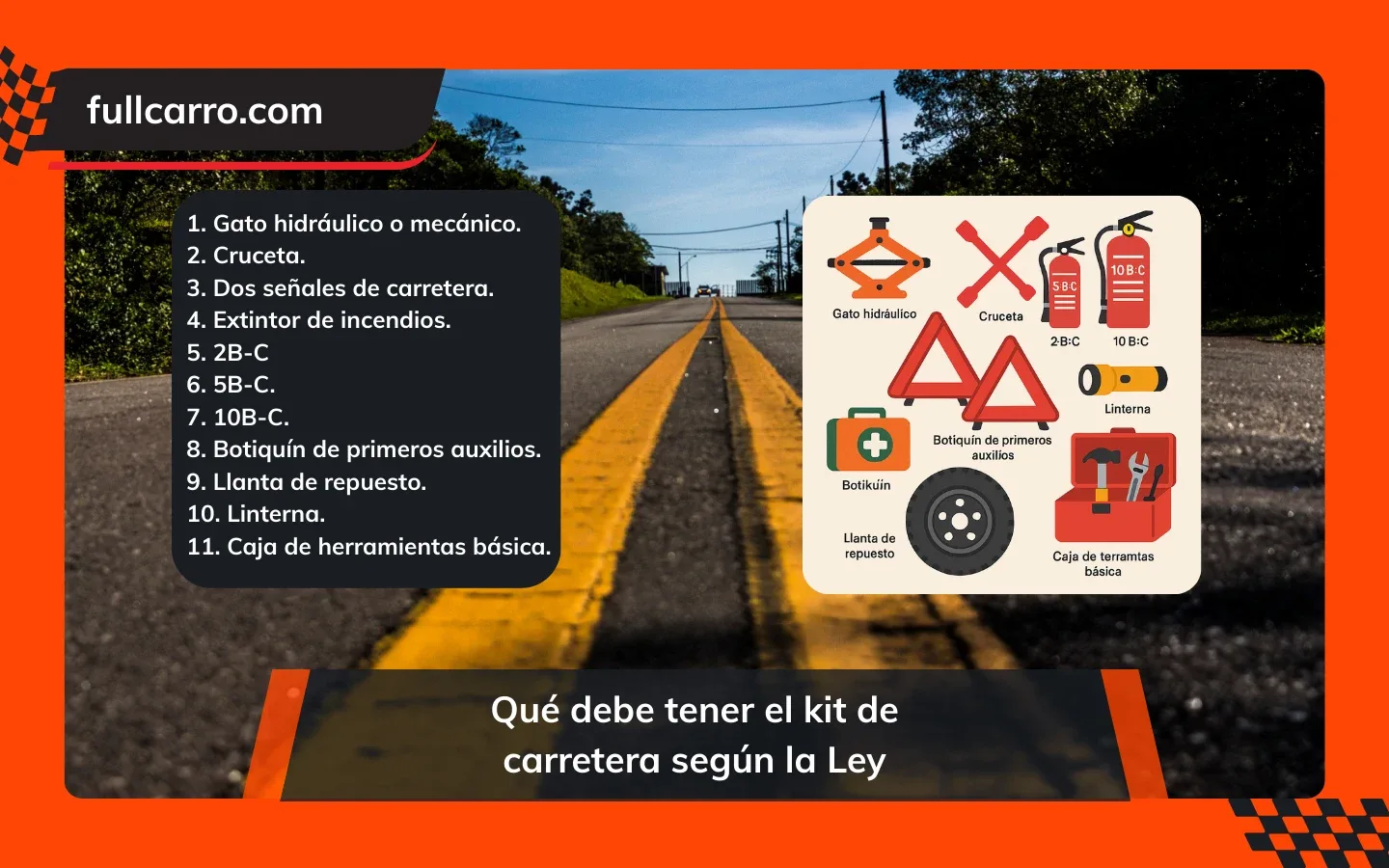 ¿Qué debe tener el kit de carretera según la Ley?
