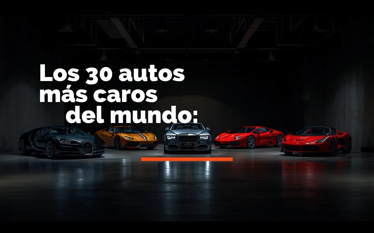 Los 30 autos más caros del mundo en 2025 (del más caro al más económico)