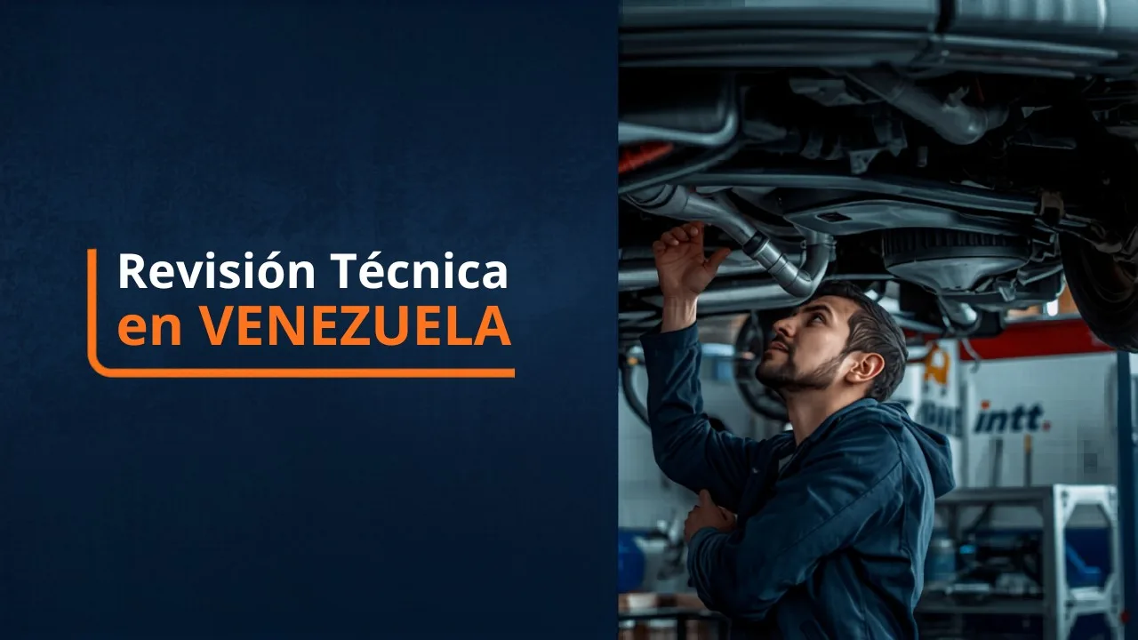 Revisión técnica en Venezuela: cuándo es obligatoria, qué se revisa y cómo obtener el certificado INTT