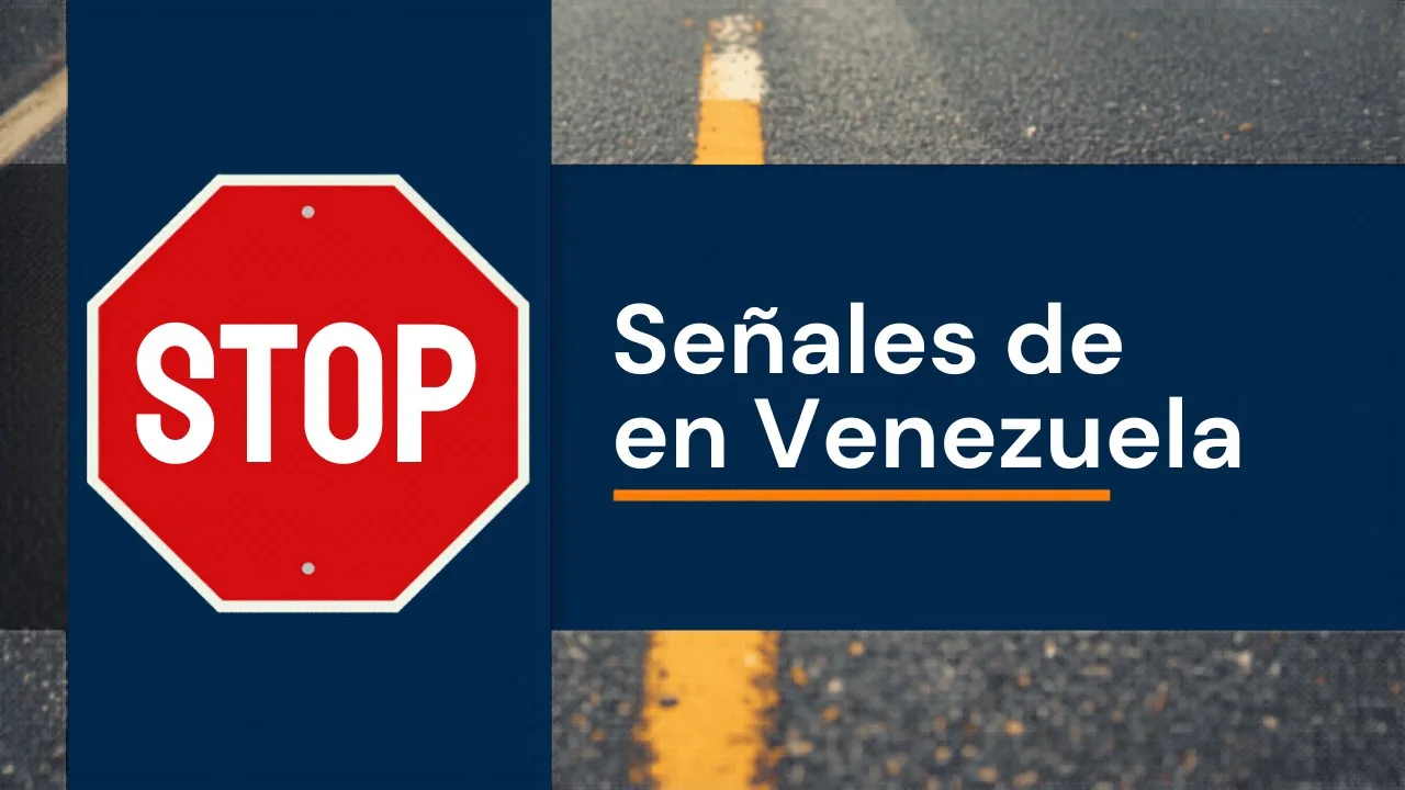 Señales de tránsito en Venezuela: tipos, colores y lo que significan según el Manual INTT