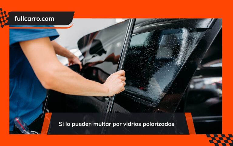 Si lo pueden multar por vidrios polarizados