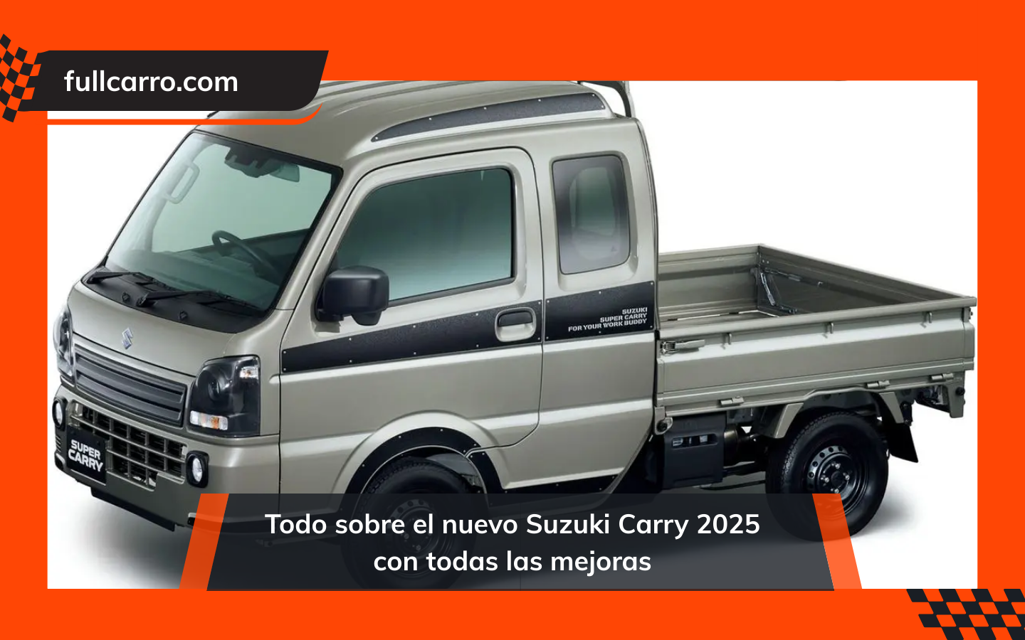Todo sobre el nuevo Suzuki Carry 2025 con todas las mejoras