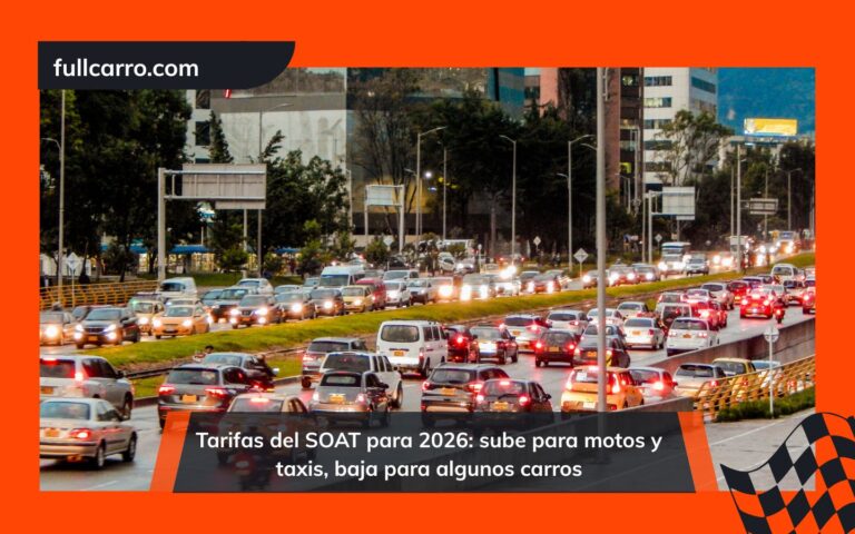 Tarifas del SOAT para 2026 sube para motos y taxis, baja para algunos carros