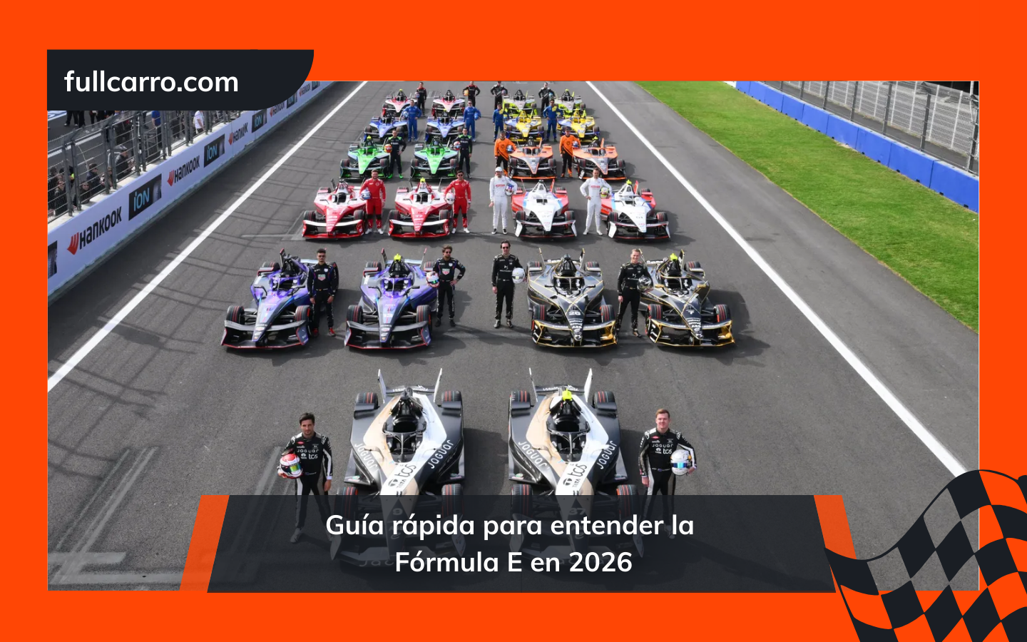 Guía rápida para entender la Fórmula E en 2026