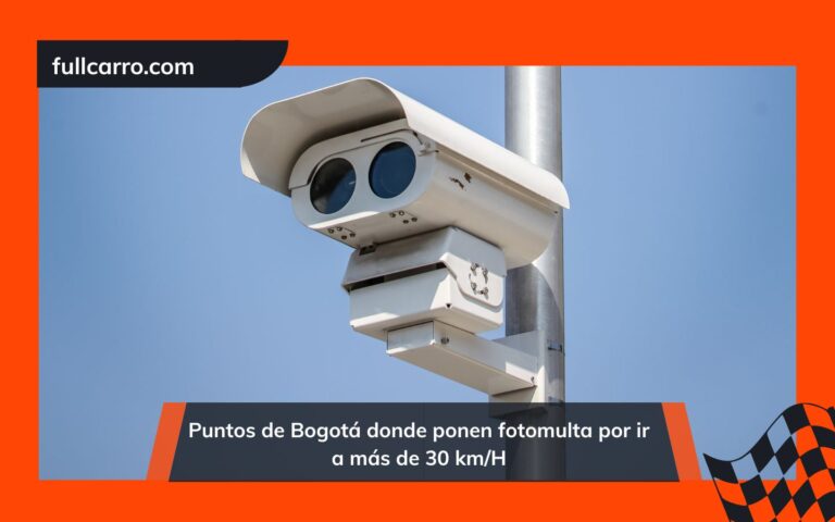 Puntos de Bogotá donde ponen fotomulta por ir a más de 30 km H